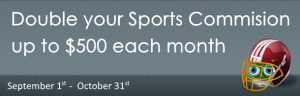 Read more about the article Double your Sports Commission up to $500 each month
